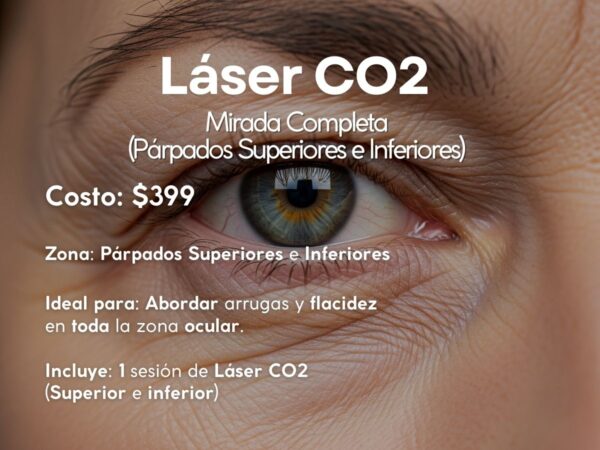 Paquete: Mirada Completa (Párpados Superiores e Inferiores)
