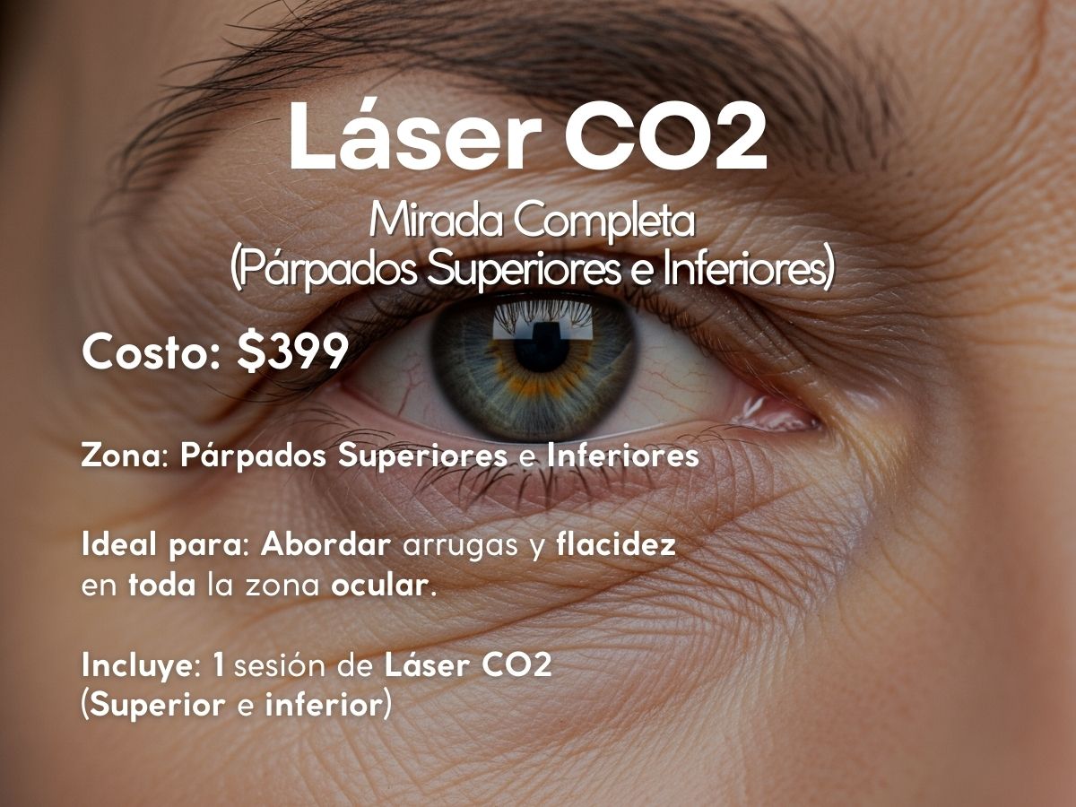 Paquete: Mirada Completa (Párpados Superiores e Inferiores)