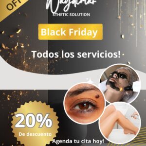 Oferta Black Friday Waydimar Sthetic: 20% descuento en servicios de estética."